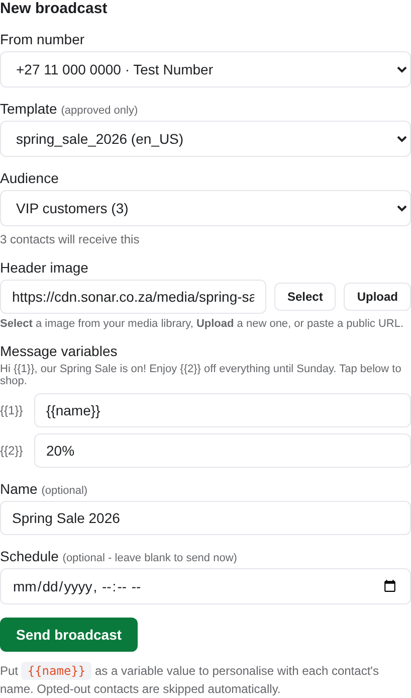 The Sonar broadcast screen: pick a number, a message, who gets it and the personalised details, then send or schedule